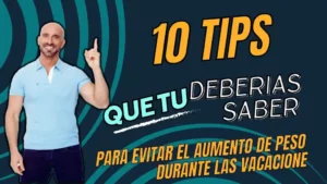 10 Consejos o Tips Para Evitar el Aumento de Peso Durante las Fiestas